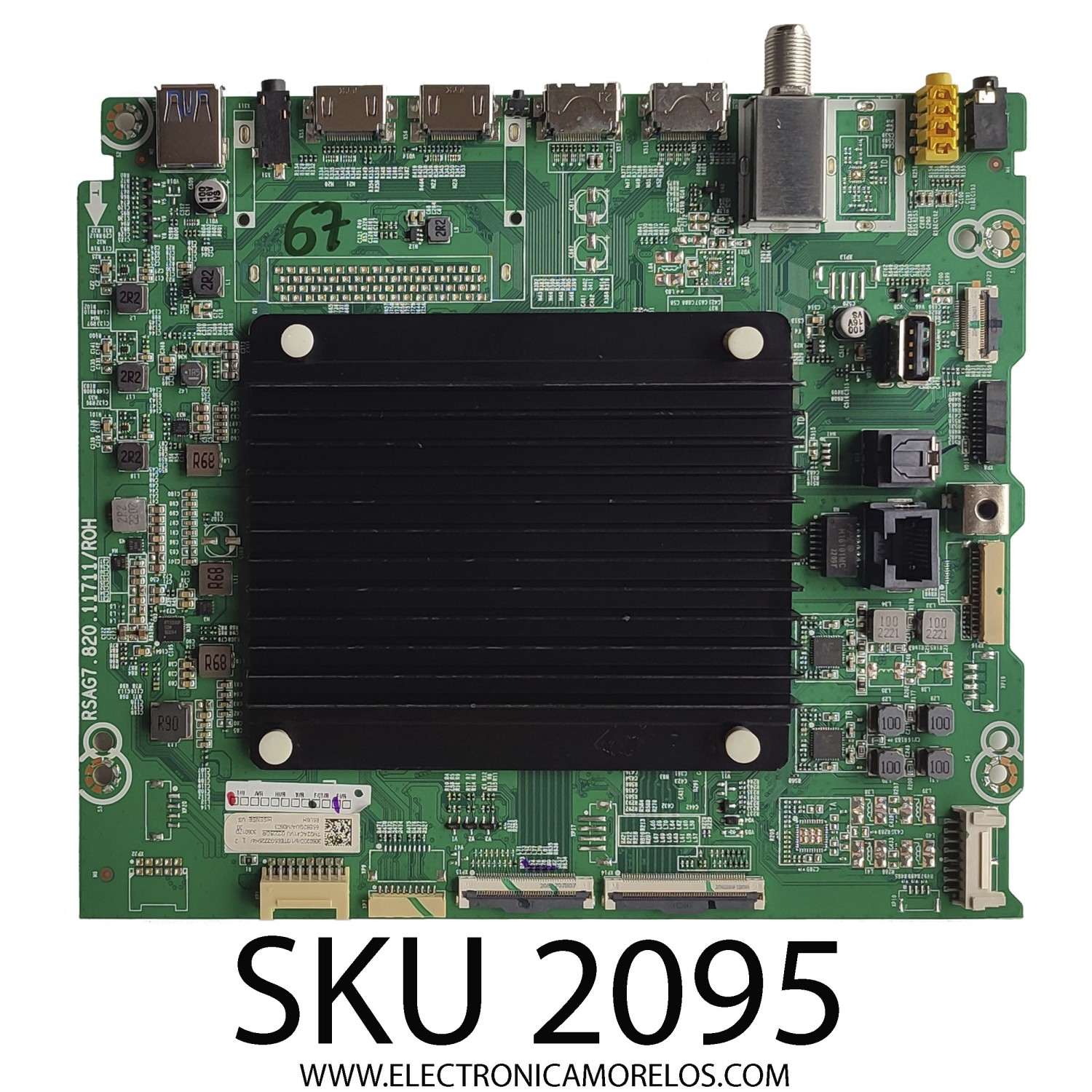 MAIN PARA TV HISENSE / NUMERO DE PARTE 306020 / RSAG7.820.11711/ROH / 306017D / 3TE65G2225H4 / TM22AC41VU / 65EB2GUA / 306020D / DISPLAY T650QVN07.6 / MODELO 65U8H	
